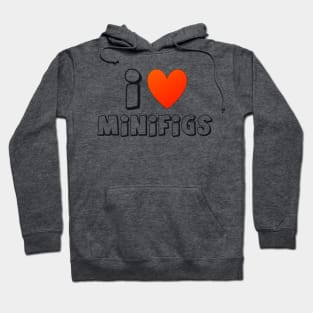 I Love Minifigs Hoodie